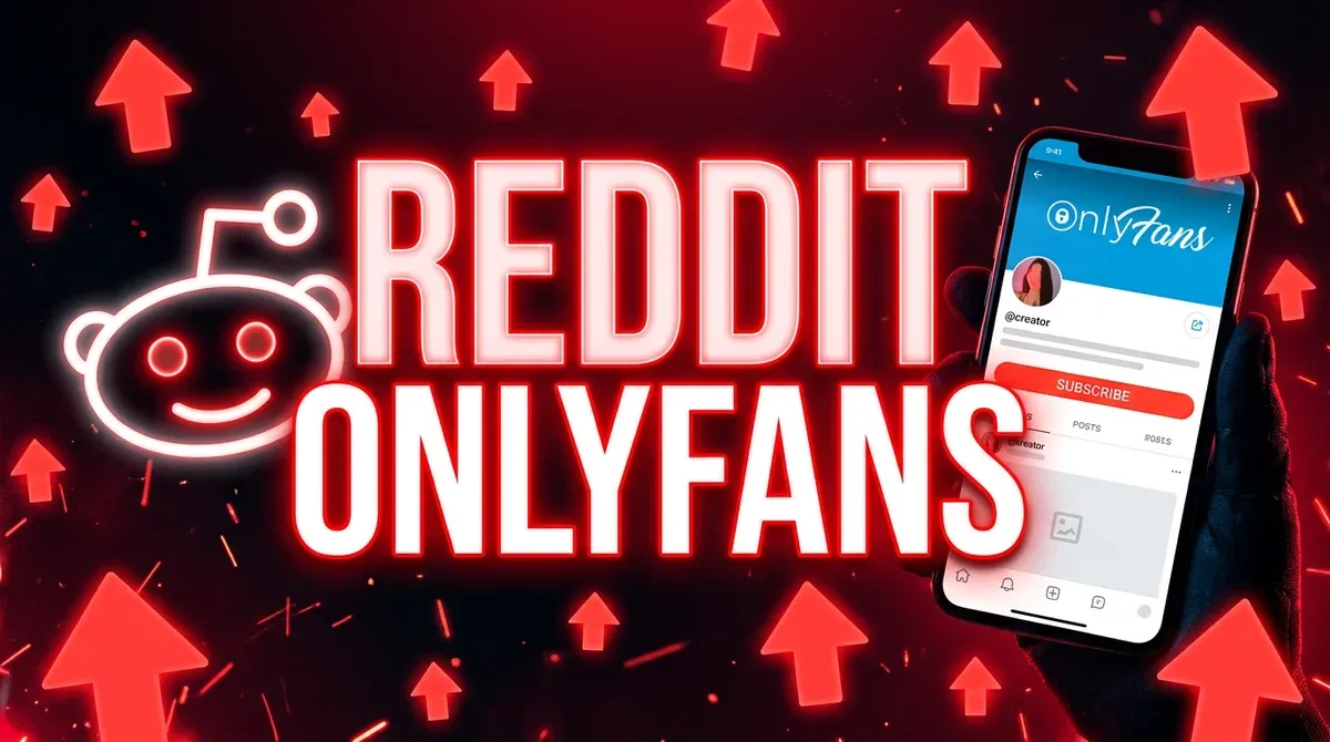 Onlyfans Reddit Promotion : Guide Complet 2026